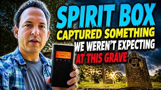 Spirit Box at a Revolutionary War Grave Gave Us More Than We Asked For