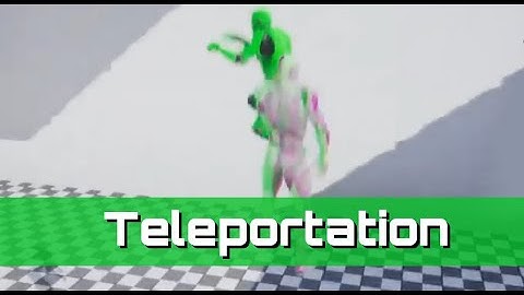 Teleport - UE4
