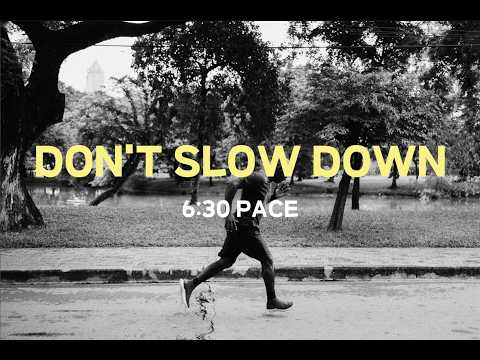 6:30 Pace Playlist🔥| Don’t Slow Down (1 Hour Run)