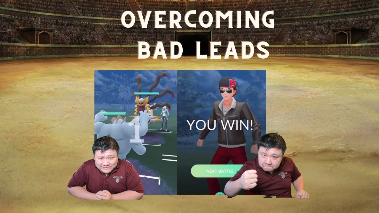 TIPS TO OVERCOME BAD LEADS | GO BATTLE LEAGUE