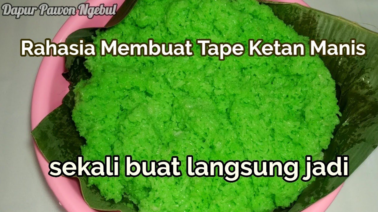 Tape Ketan Manis Anti Gagal pemula pasti bisa YouTube