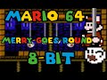 Super Mario 64: Merry-Go-Round, but it's 8 bit!