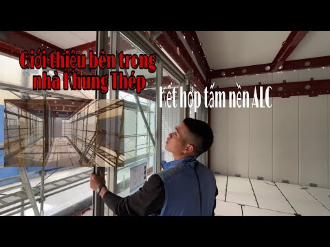 Video Giới thiệu bên trong Nhà Khung Thép | Sử dụng tấm nền... - youtube
