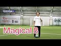 Magical 8! Soccer Drills | Dribble Designer Okabe