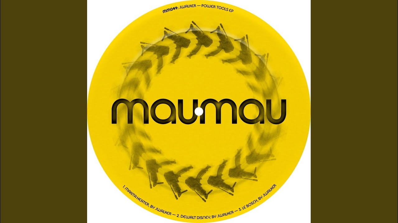 Jwalker - Power Tools EP On Mau Mau » Electrobuzz