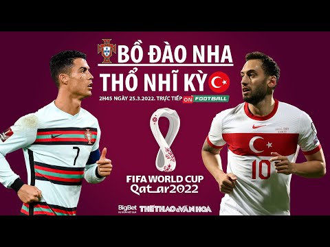 Video Vòng loại World Cup 2022 | Bồ Đào Nha vs Thổ Nhĩ Kỳ. - youtube