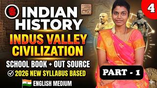 INDUS VALEEY CIVILIZATION | PART - 1| INDIAN HISTORY | TNPSC KINGDOM