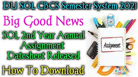 SOL Assignment Datesheet Released 2021! SOL 2nd Year Annual Mode Assignment Datesheet Released 2021