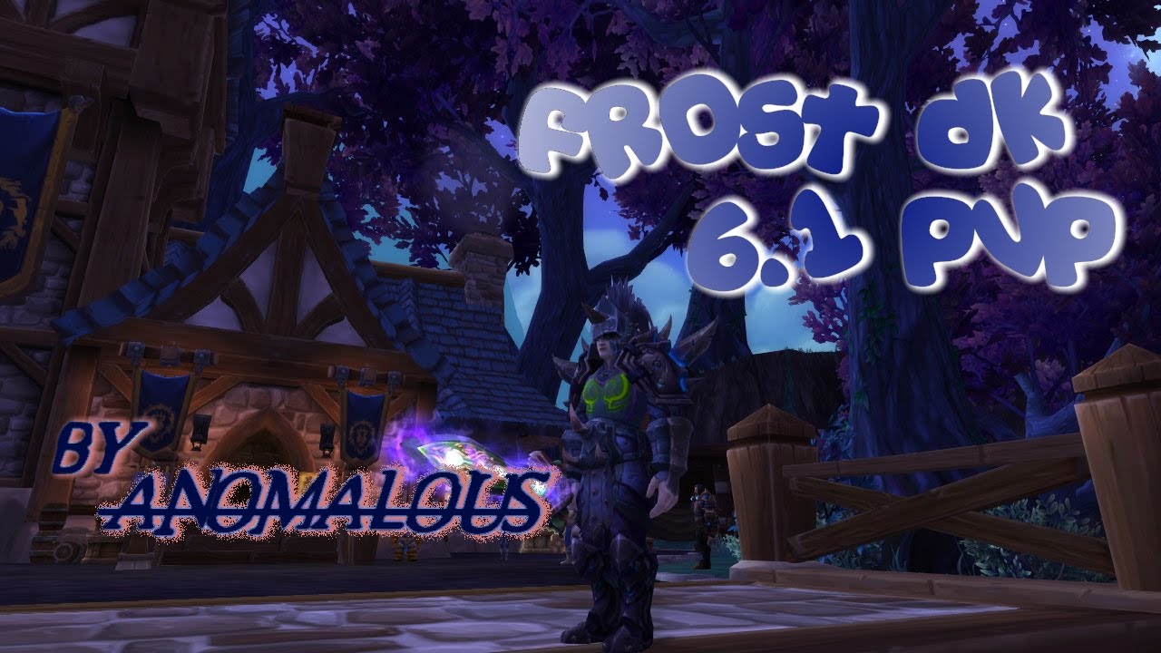 Frost dk pvp 6.1.2 montage - 2v2 arenas ft. ww monk (late season capping)