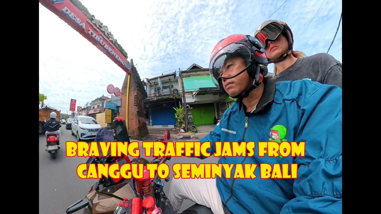 Braving Traffic Jams from Canggu to Seminyak Bali