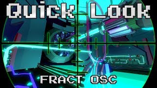 FRACT OSC Quick Look