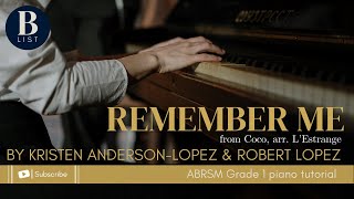 ABRSM GRADE 1 PIANO TUTORIAL | B2 - Remember Me from Disney's Coco