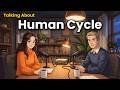 How to Talk About Human Cycle in English | English Conversation Practice