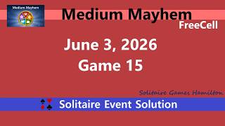 Medium Mayhem Game #15 | June 3, 2026 Event | FreeCell screenshot 4