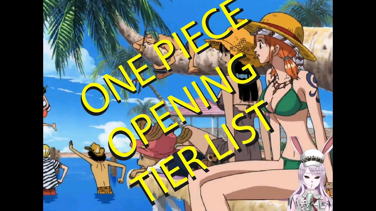 One Piece Opening Tier List YouTube