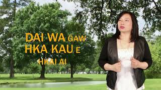 Psalm1- Kachin Praise and Worship Song by Ah Hti Htawshe