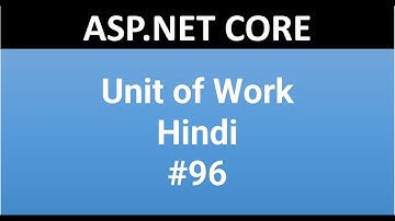 ASP.NET CORE Tutorial For Beginners 96: Unit Of Work Example in Hindi