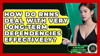 Celebrity How Do RNNs Deal With Very Long-term Dependencies Effectively? - AI and Machine Learning Explained Profile