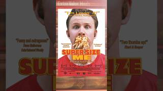 McDonald's HATED this 2004 Documentary: SUPER SIZE ME