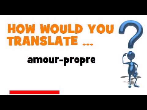 Video: Ce înseamnă amour-propre în franceză?