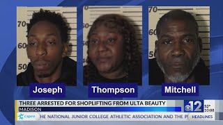 Three arrested for shoplifting from Madison Ulta Beauty