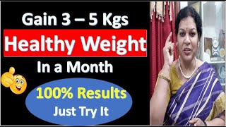 Gain 3 - 5 Kgs Healthy Weight in a Month with Food , Exercises, Pranayama & Yoga Mudra