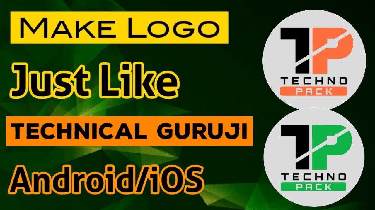 How To Make A YouTube Channel Logo Like Technical Guruji (Android/iOS ...