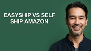 Easyship Vs Self Ship Amazon - KevinHowTo