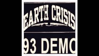 Earth Crisis - Behind the Mask - 1993 Demo