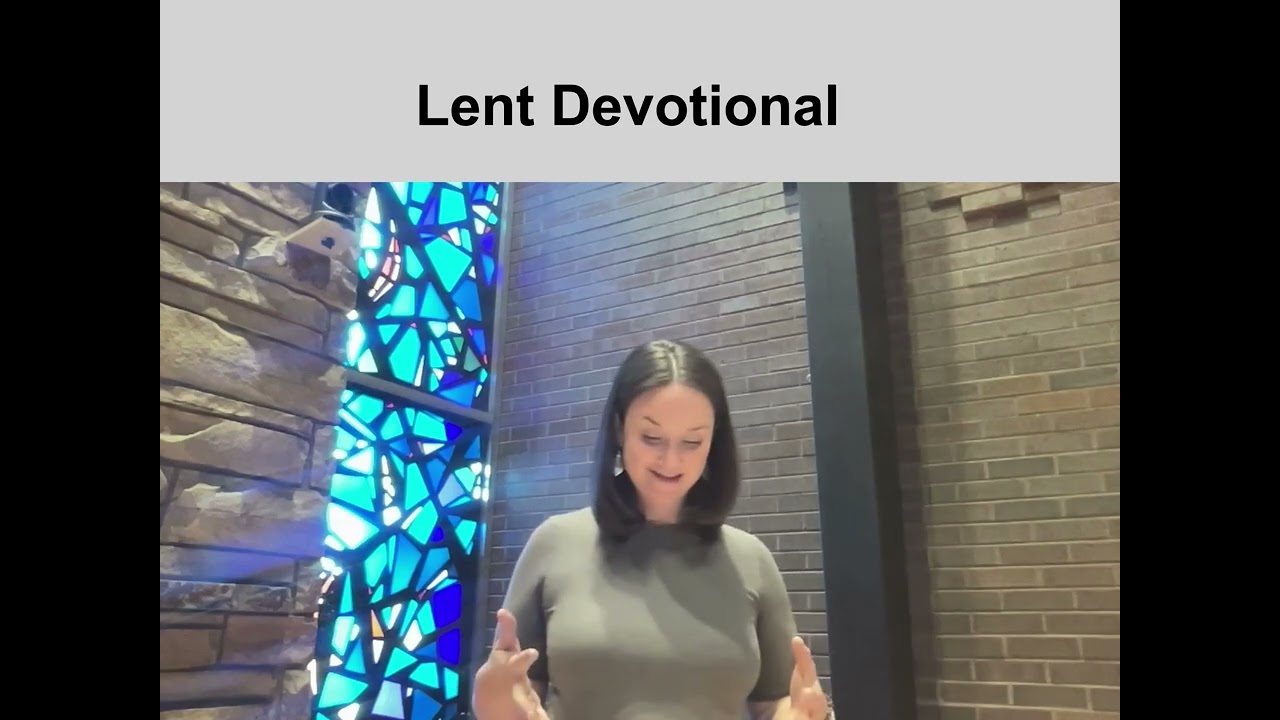 Lent Devotional
