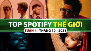Top Bài Hát Nhiều Lượt Nghe Nhất Spotify Tuần Qua | Tuần 4 - Tháng 10 (2021)