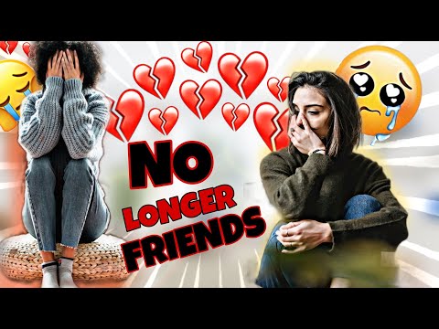WHAT MADE YOU STOP BEING FRIENDS WITH SOMEONE??