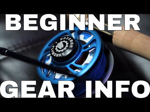 BEGINNER Fly Fishing Gear Info for New Anglers