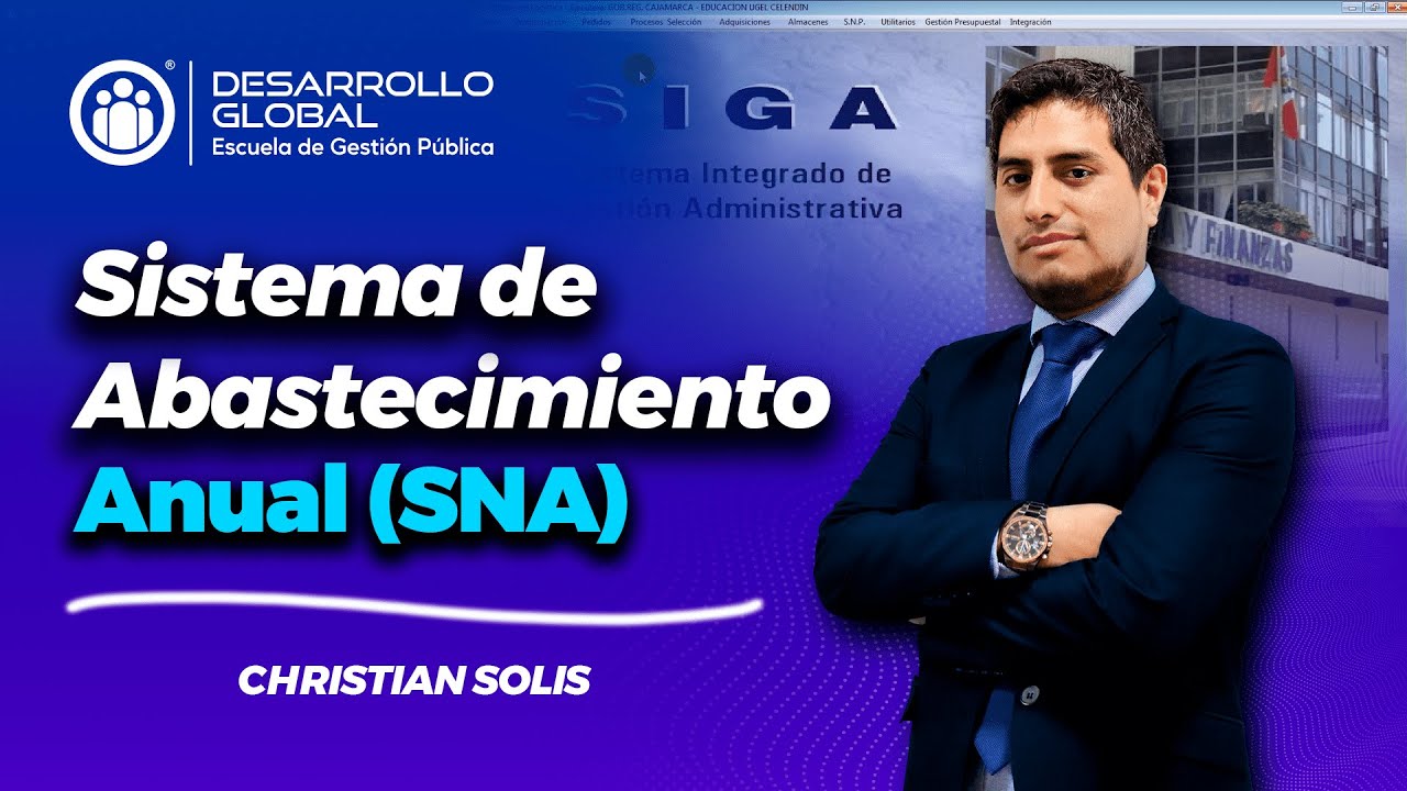 ¿QUÉ ES EL SISTEMA NACIONAL DE ABASTECIMIENTO? (SNA)
