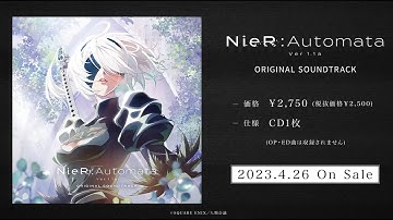 NieR:Automata Ver1.1a Original Soundtrack PV