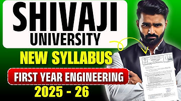 SHIVAJI UNIVERSITY | FIRST YEAR ENGINEERING |New Syllabus 2025|Pradeep Giri Sir