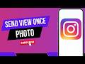 How to Send One Time Photo in Instagram