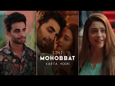 Itni Mohabbat Karta Hoon Status Video Download – Nihal Tauro Itni Mohabbat Karta Hoon Status Video Download – Nihal Tauro
