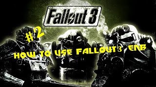 How to install ENB (Fallout 3, Fallout NV, Skyrim)