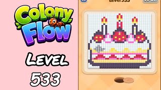 Colony Flow Level 533 Walkthrough