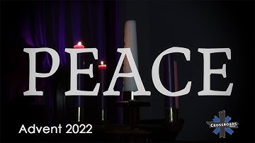 Peace - 2nd Week of Advent 2022