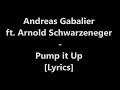 Andreas gabalier ft arnold schwarzenegger  pump it up lyrics