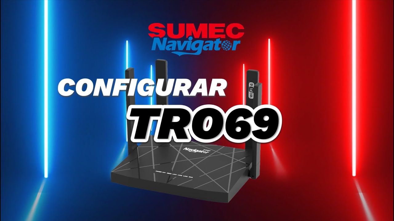 Como configurar el TR069 en los Roteadores da Sumec Navigator - YouTube