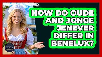 How Do Oude And Jonge Jenever Differ In Benelux? - Exploring The Benelux