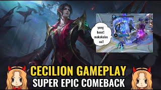Cecilion Gameplay - Super Epic Comeback (The Power of Late Game and Freehit)