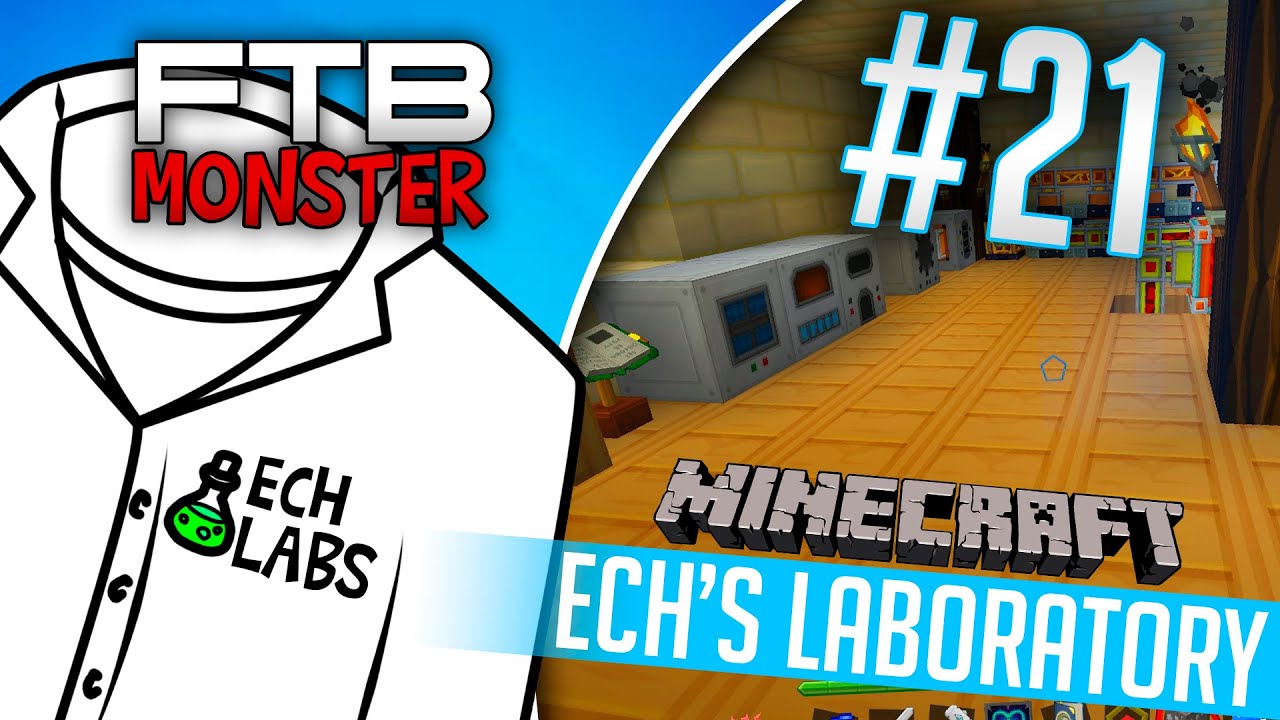 FTB Monster: Ech's Lab #21 - "Resonant Ender, Ender Fluids"