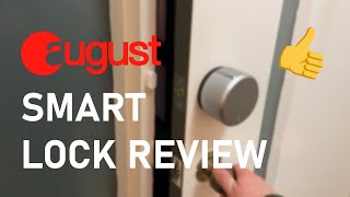 Career Overview AUGUST SMART LOCK - 1 YEAR LATER review - BrainHouse