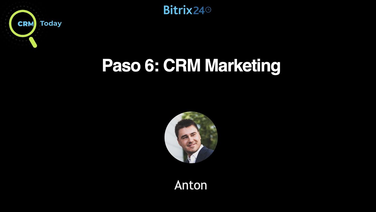 Bitrix24 Webinar: CRM Marketing [Segmentación de clientes, Email Marketing, Aumento de ventas]
