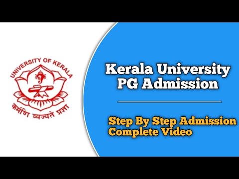 Kerala University PG Admission Step by Step Tutorial Malayalam 2022