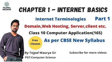 Chapter 1 Internet Basics | Part 1 | Class 10 Computer Application (165) Based on CBSE New Syllabus